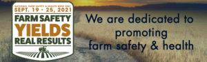 We are dedicated to promoting farm safety and health.