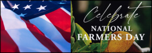 We Celebrate National Farmers Day